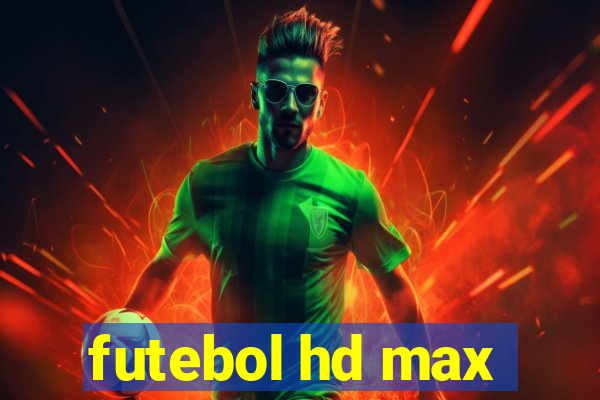 futebol hd max